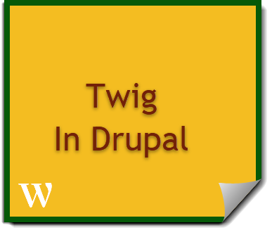 Twig basics in Drupal 8